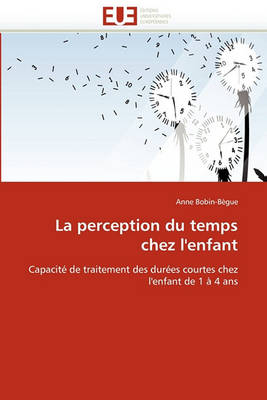 Cover of La Perception Du Temps Chez l''enfant