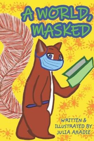 Cover of A World, Masked