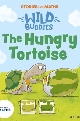 Cover of Stories for Maths: The Hungry Tortoise