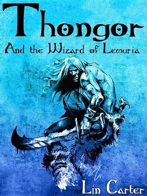 Book cover for Thongor and the Wizard of Lemuria