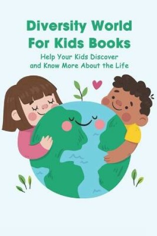 Cover of Diversity World For Kids Books