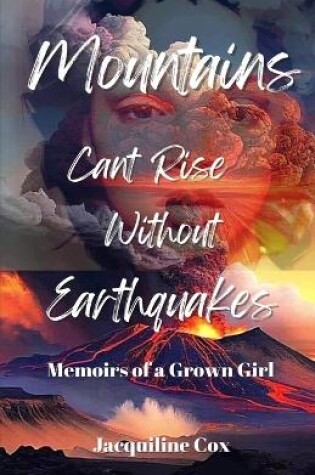 Cover of Mountains Can't Rise Without Earthquakes