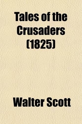 Book cover for Tales of the Crusaders (Volume 4); The Talisman