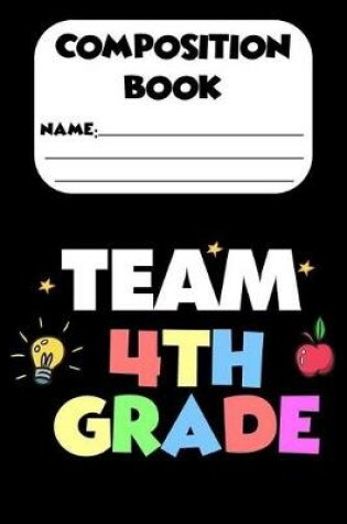 Cover of Composition Book Team 4th Grade