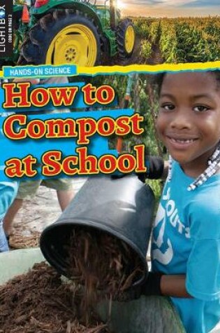 Cover of How to Compost at School