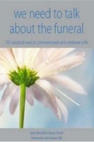 Cover of We Need to Talk About the Funeral