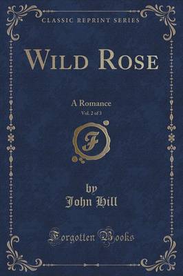 Book cover for Wild Rose, Vol. 2 of 3