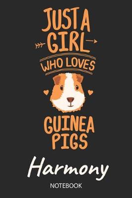 Book cover for Just A Girl Who Loves Guinea Pigs - Harmony - Notebook