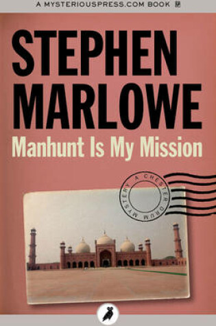 Cover of Manhunt Is My Mission