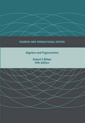 Book cover for Algebra and Trigonometry Pearson New International Edition, plus MyMathLab without eText