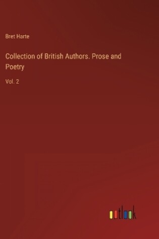 Cover of Collection of British Authors. Prose and Poetry