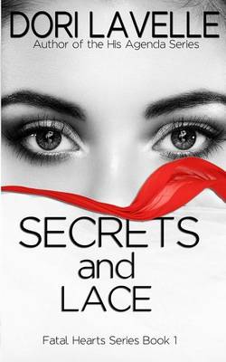 Book cover for Secrets and Lace (Fatal Hearts Series Book 1)