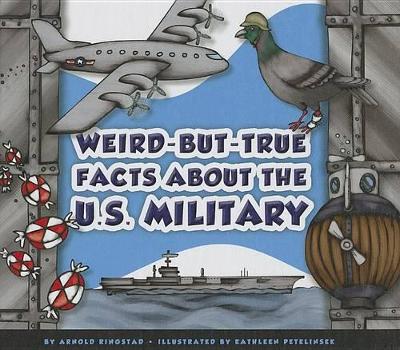 Book cover for Weird-But-True Facts about the U.S. Military