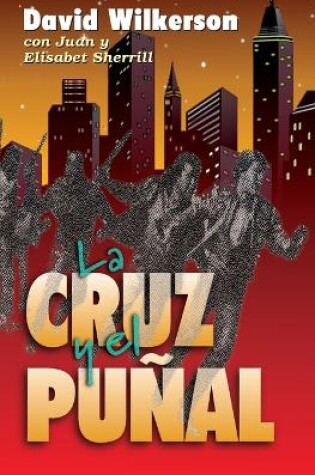 Cover of La Cruz Y El Pu�al