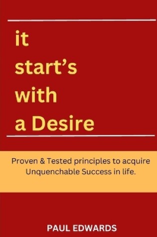 Cover of It Start's With a Desire