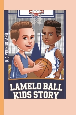 Book cover for Lamelo Ball Kids Story