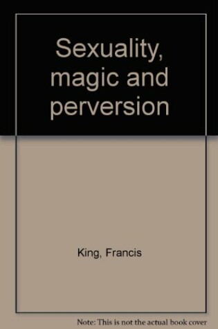 Cover of Sexuality, Magic and Perversion