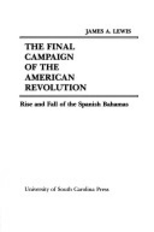 Cover of Final Campaign of the American Revolution
