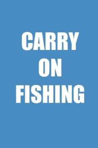 Cover of Carry On Fishing