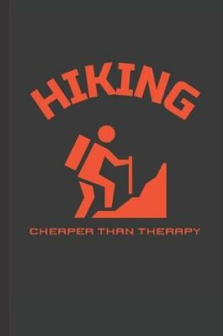 Cover of Hiking Cheaper Than Therapy