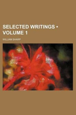 Cover of Selected Writings (Volume 1 )