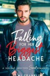 Book cover for Falling For Her Biggest Headache