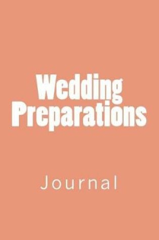 Cover of Wedding Preparations