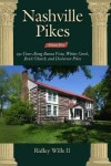 Book cover for Nashville Pikes Volume Five 150 Years Along Buena Vista, Whites Creek, Brick Church, and Dickerson Pikes