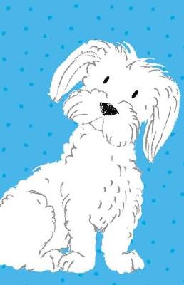 Book cover for Journal Notebook For Dog Lovers White Maltese Terrier