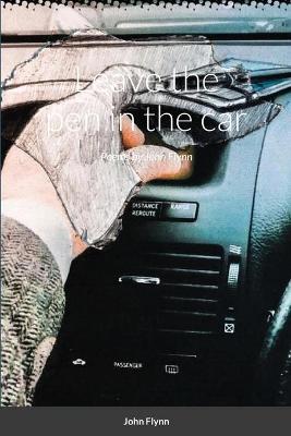 Book cover for leave the pen in the car