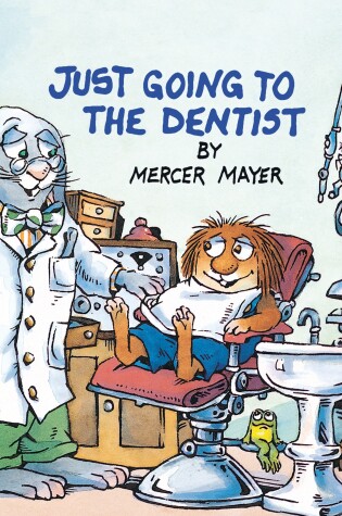 Cover of Just Going to the Dentist (Little Critter)