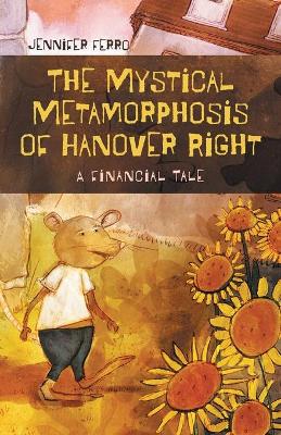 Book cover for The Mystical Metamorphosis of Hanover Right