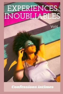 Book cover for expériences inoubliables (vol 4)