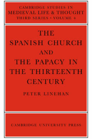 Cover of The Spanish Church and the Papacy in the Thirteenth Century