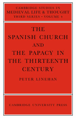 Cover of The Spanish Church and the Papacy in the Thirteenth Century