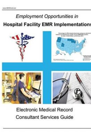 Cover of Employment Opportunities in Hospital Facility Emr Implementations