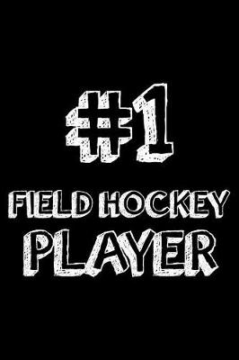 Cover of #1 Field Hockey Player