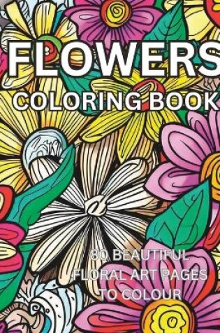 Cover of Flowers Coloring Book