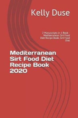 Cover of Mediterranean Sirt Food Diet Recipe Book 2020
