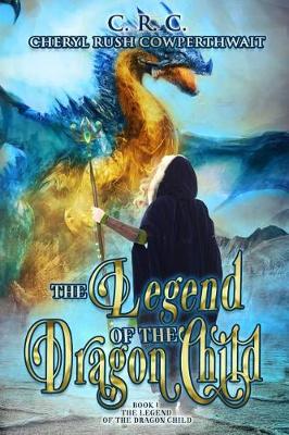 Cover of The Legend of the Dragon Child