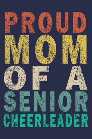 Cover of Proud Mom Of A Senior Cheerleader