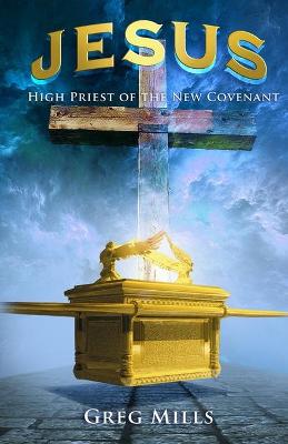 Book cover for Jesus High Priest of the New Covenant