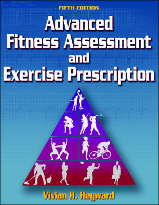 Cover of Advanced Fitness Assessment and Exercise Prescription