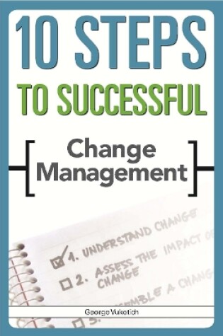 Cover of 10 Steps to Successful Change Management