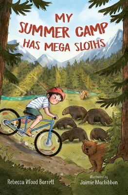 Book cover for My Summer Camp Has Mega Sloths