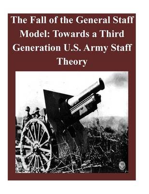 Book cover for The Fall of the General Staff Model