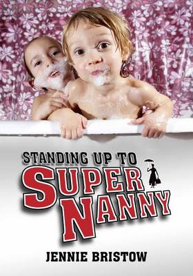 Cover of Standing Up to Supernanny