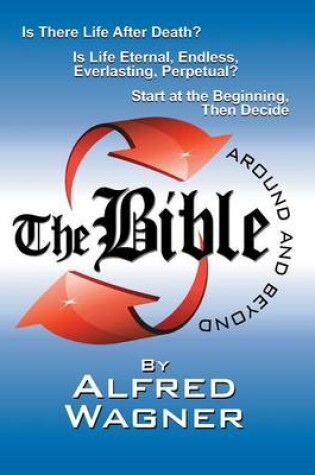 Cover of The Bible Around and Beyond