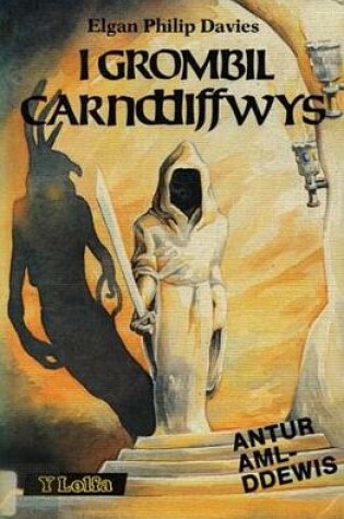 Cover of I Grombil Carnddiffwys