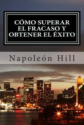 Book cover for Como Superar el Fracaso y Obtener el Exito